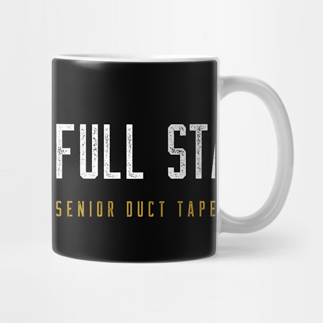 Full stack senior duct tape coder by MythicArtology